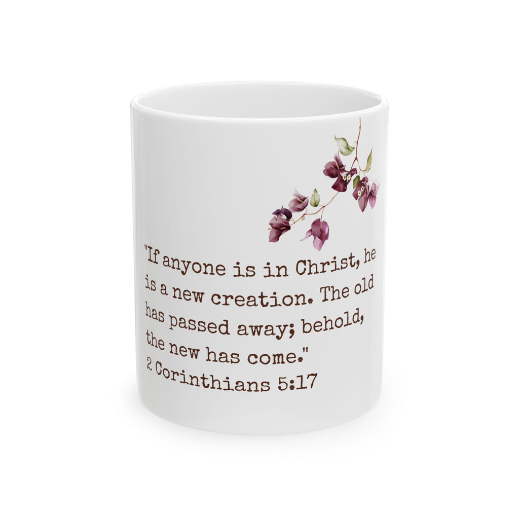 Christian Scripture Mug - 2 Corinthians 5:17 Floral Ceramic Coffee Cup (11oz, 15oz)