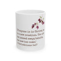 Christian Scripture Mug - 2 Corinthians 5:17 Floral Ceramic Coffee Cup (11oz, 15oz)