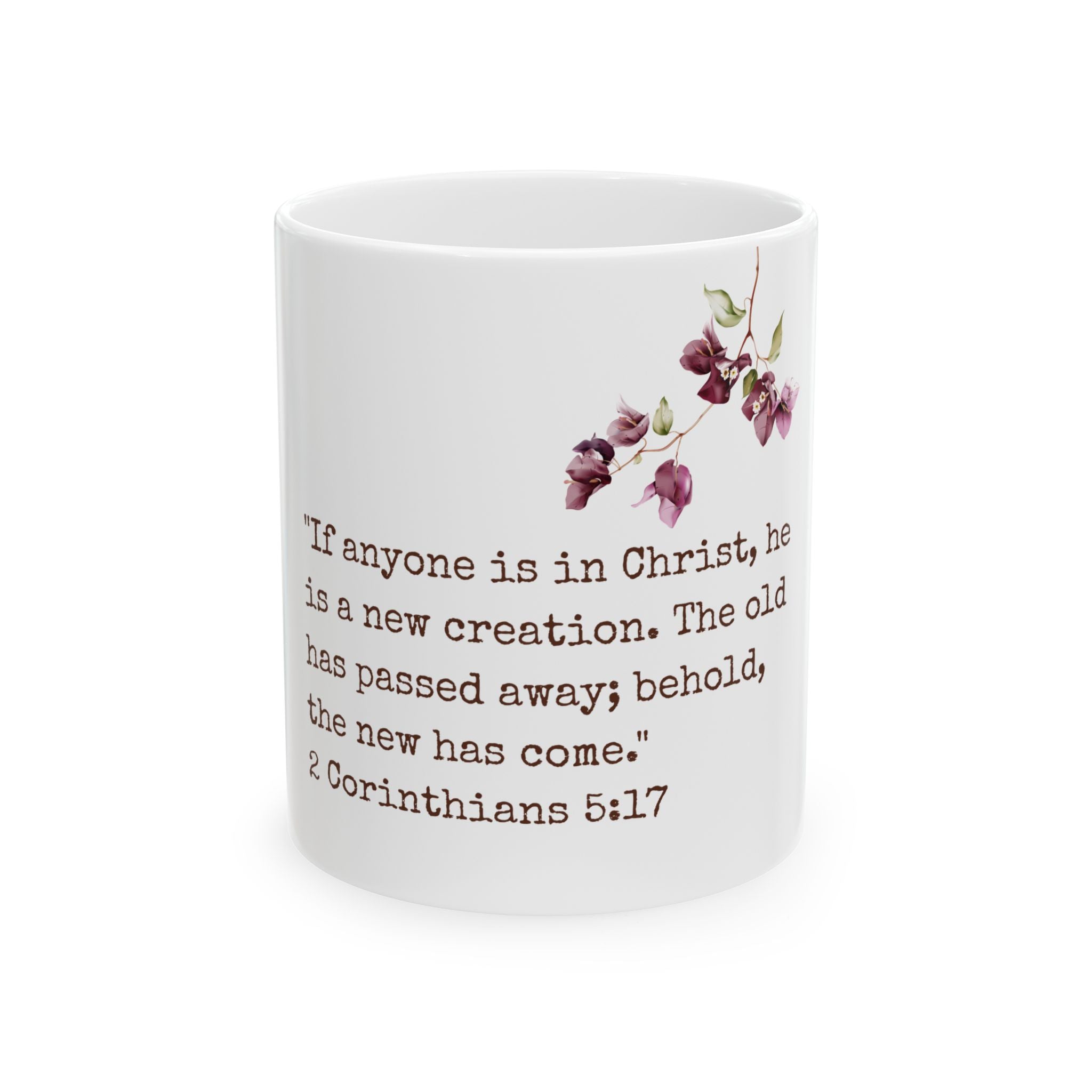 Christian Scripture Mug - 2 Corinthians 5:17 Floral Ceramic Coffee Cup (11oz, 15oz)