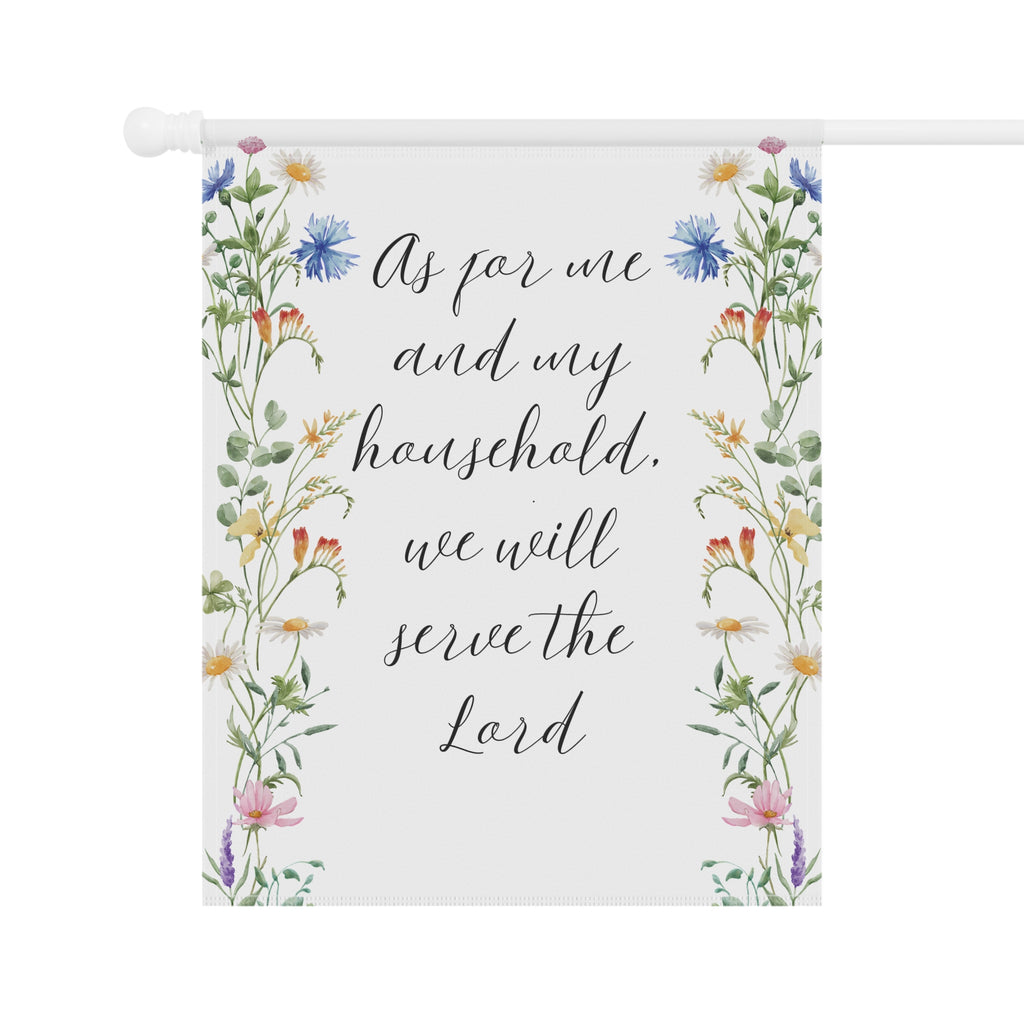 Garden Prayer House Banner — “As for me and my household, we will serve the Lord” Decorative Garden Flag