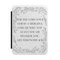 Kindle Case — Deuteronomy 4:31 Floral Scripture Cover, Christian Tablet Sleeve