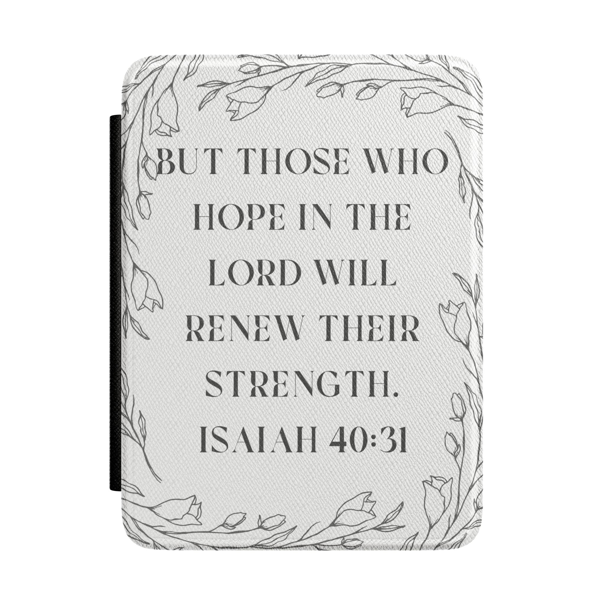 Kindle Case - Isaiah 40:31 Floral Faith E-Reader Cover