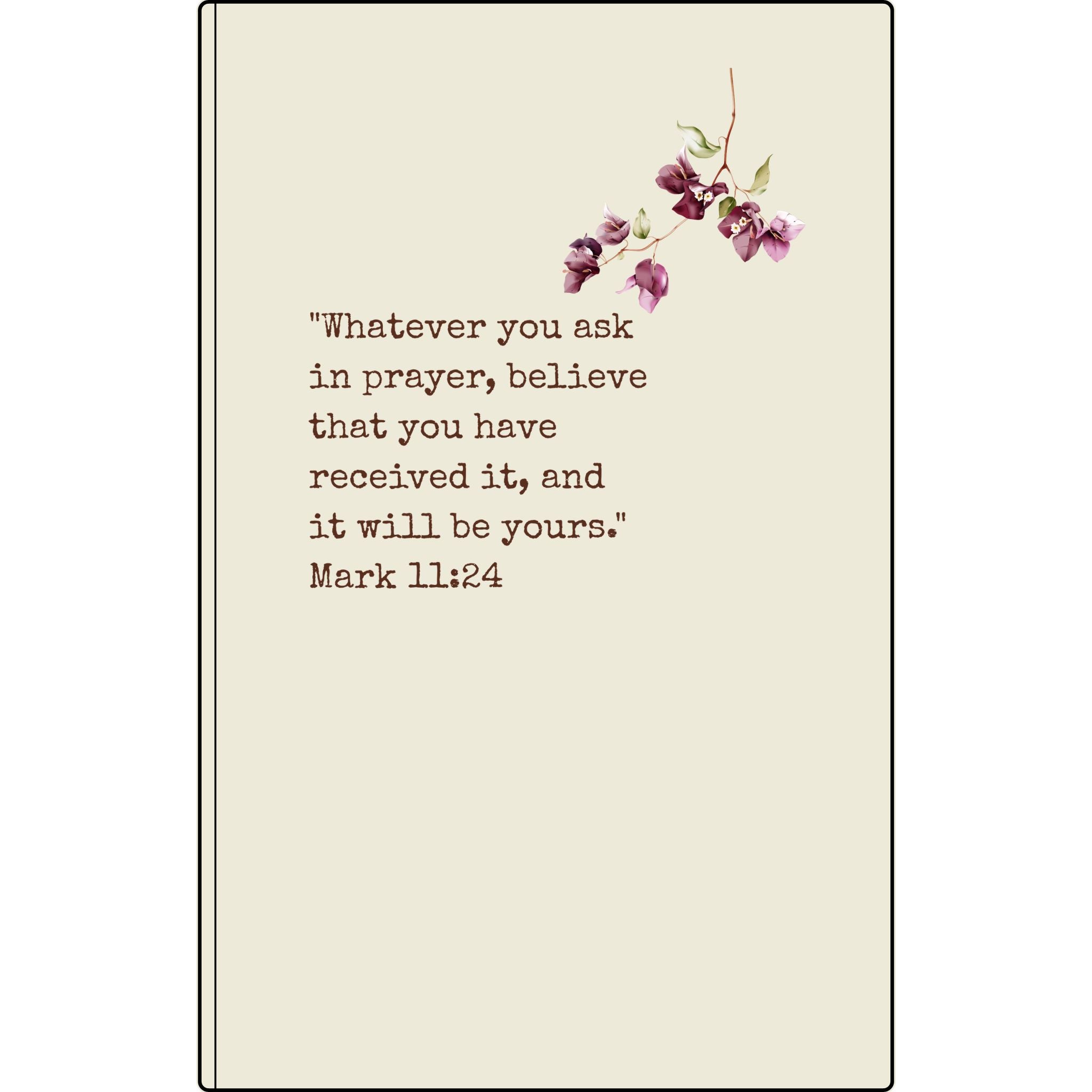 Engraved Vegan Leather Prayer Journal — Mark 11:24 with Floral Accent