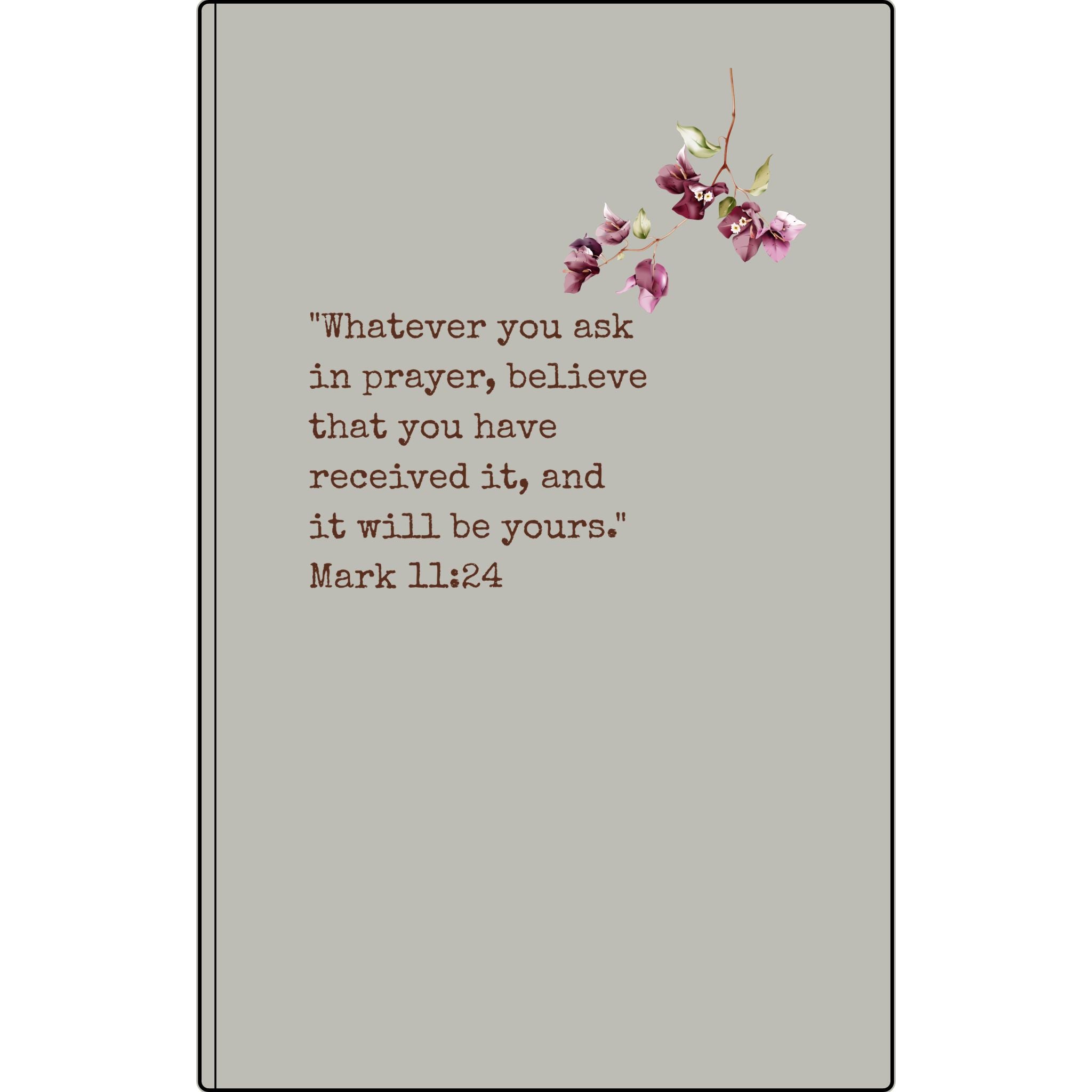 Engraved Vegan Leather Prayer Journal — Mark 11:24 with Floral Accent