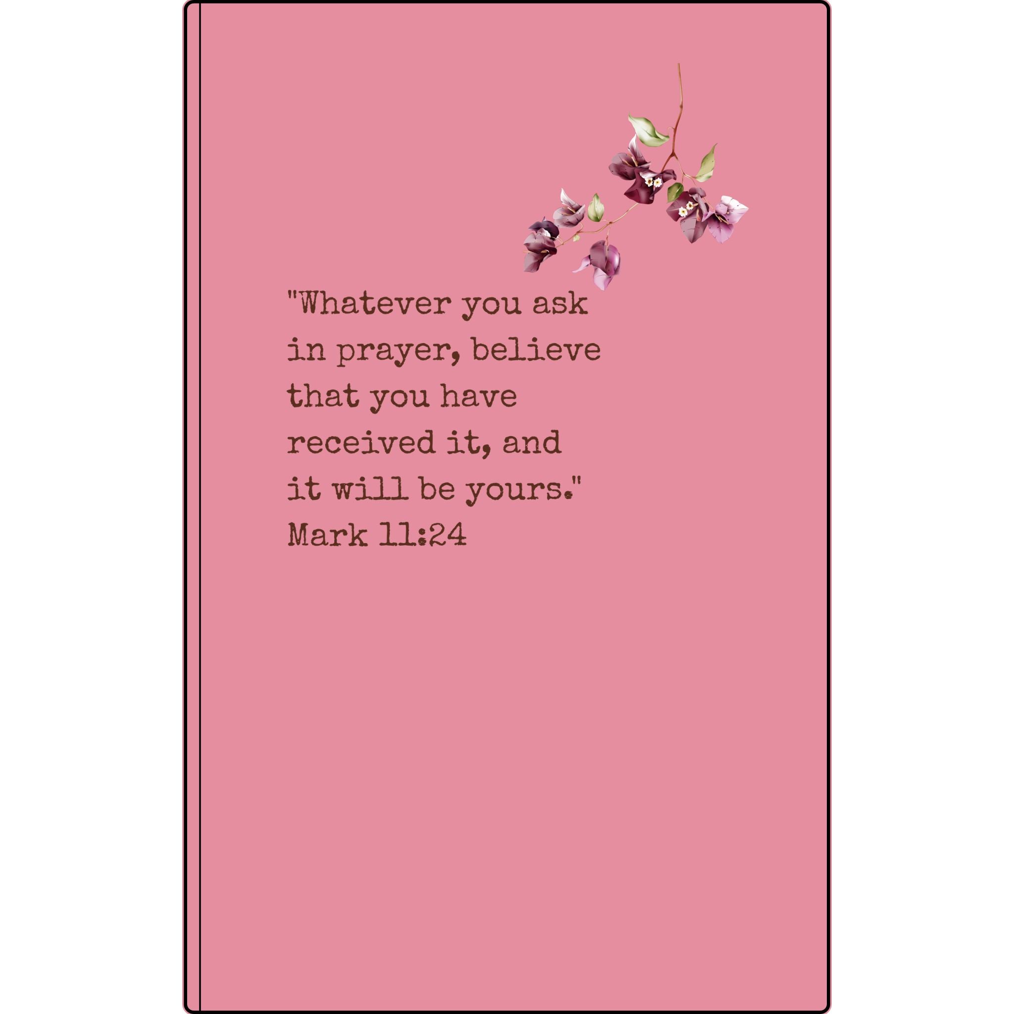 Engraved Vegan Leather Prayer Journal — Mark 11:24 with Floral Accent