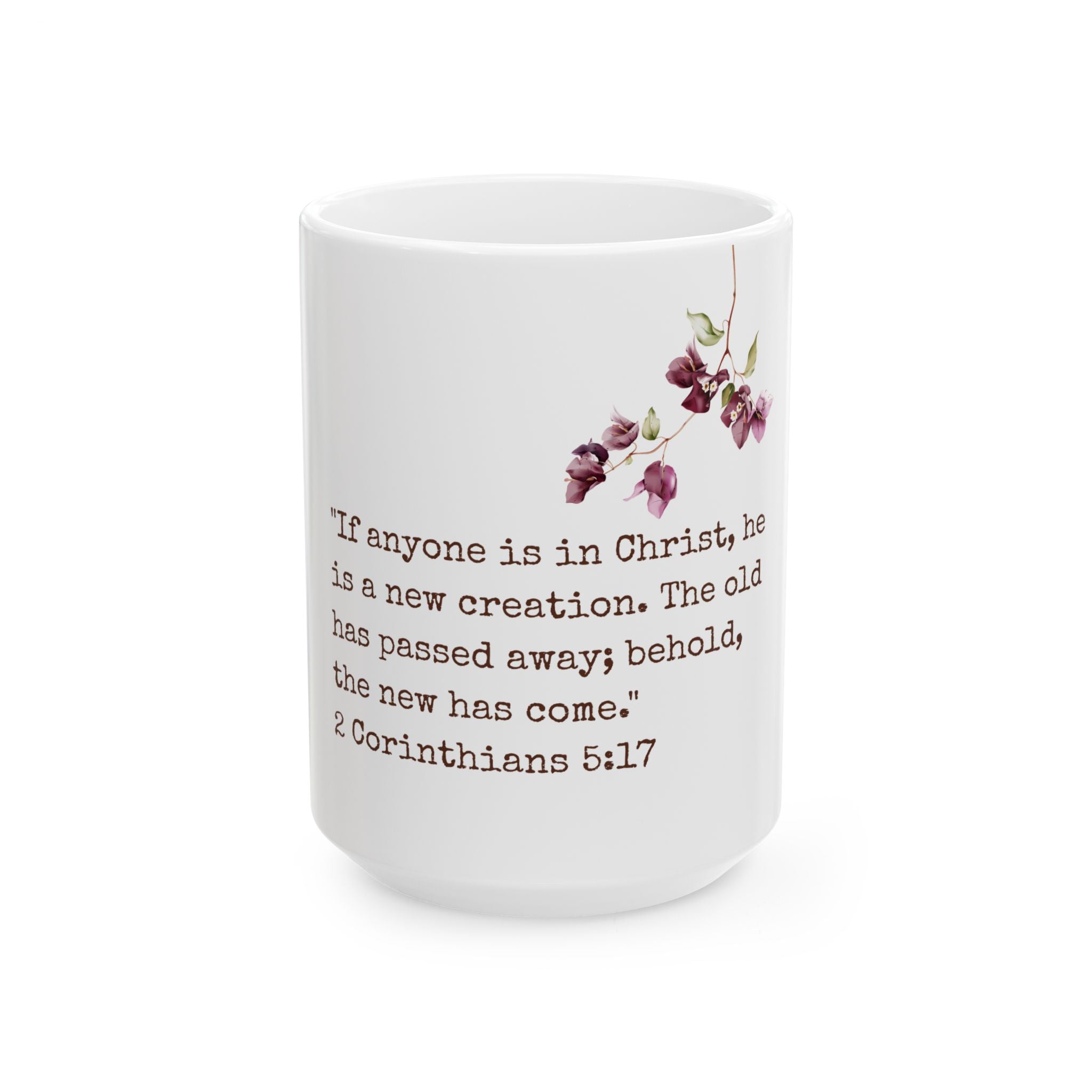 Christian Scripture Mug - 2 Corinthians 5:17 Floral Ceramic Coffee Cup (11oz, 15oz)