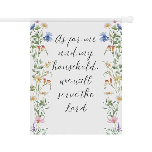 Garden Prayer House Banner — “As for me and my household, we will serve the Lord” Decorative Garden Flag