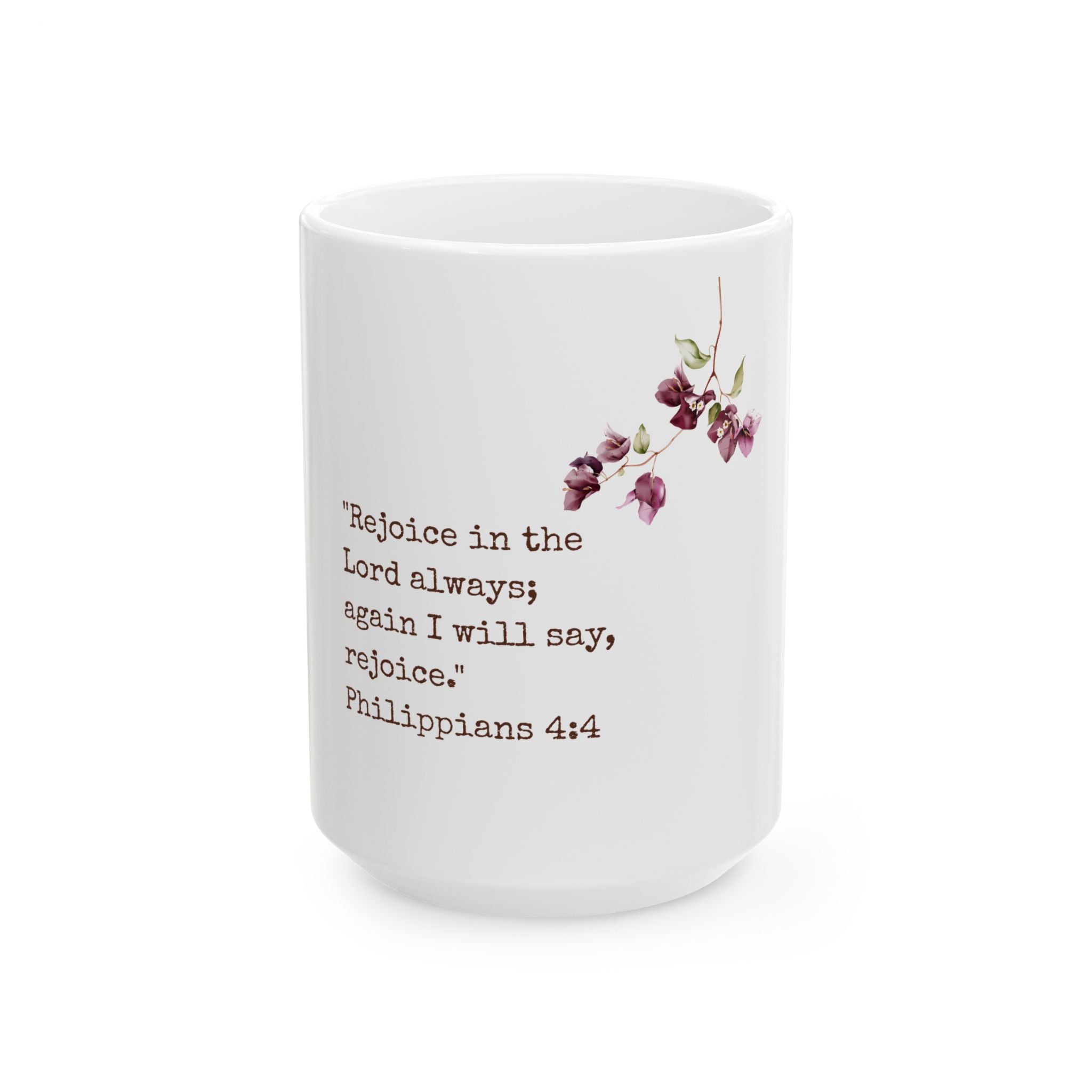 Rejoice in the Lord Floral Bible Verse Mug — Philippians 4:4 Christian Coffee Cup (11oz/15oz)